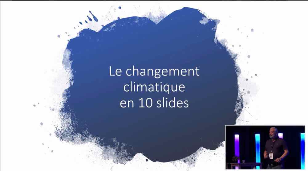 Tristan Nitot explique le changement climatique en 10 visuels et 10 minutes