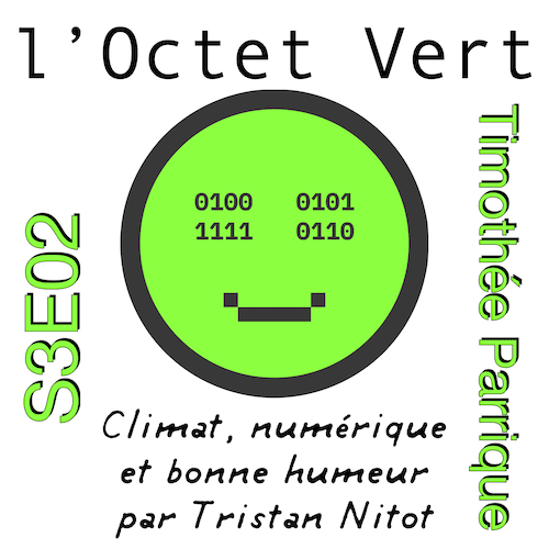 Logo de l'Octet Vert avec la mention TimothÃ©e Parrique S3E02